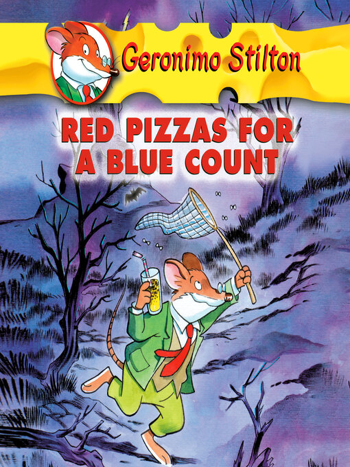 Title details for Red Pizzas for a Blue Count by Geronimo Stilton - Available